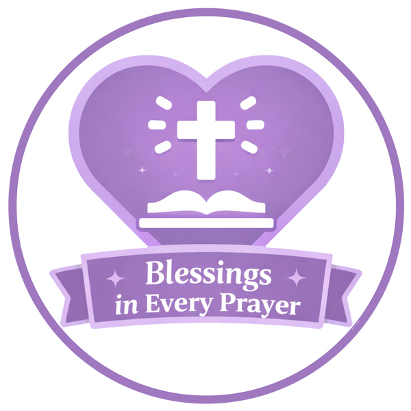 Blessings In Every Prayer